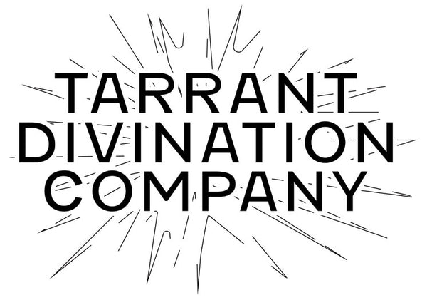 TARRANT DIVINATION COMPANY